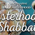Sisterhood Shabbat Dinner
